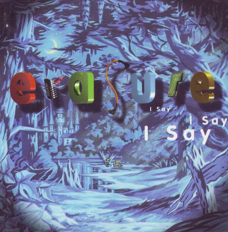 ERASURE - I Say, I Say, I Say (CD) CDMUT 2027 VG to VG+
