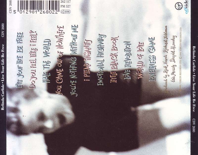 BELINDA CARLISLE - Live your life be free (CD) CDV 2680 NM-