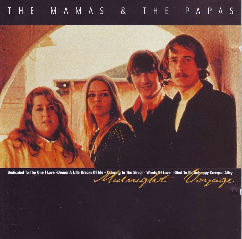 THE MAMAS & THE PAPAS - Midnight voyage (CD) RONDO 22418 NM