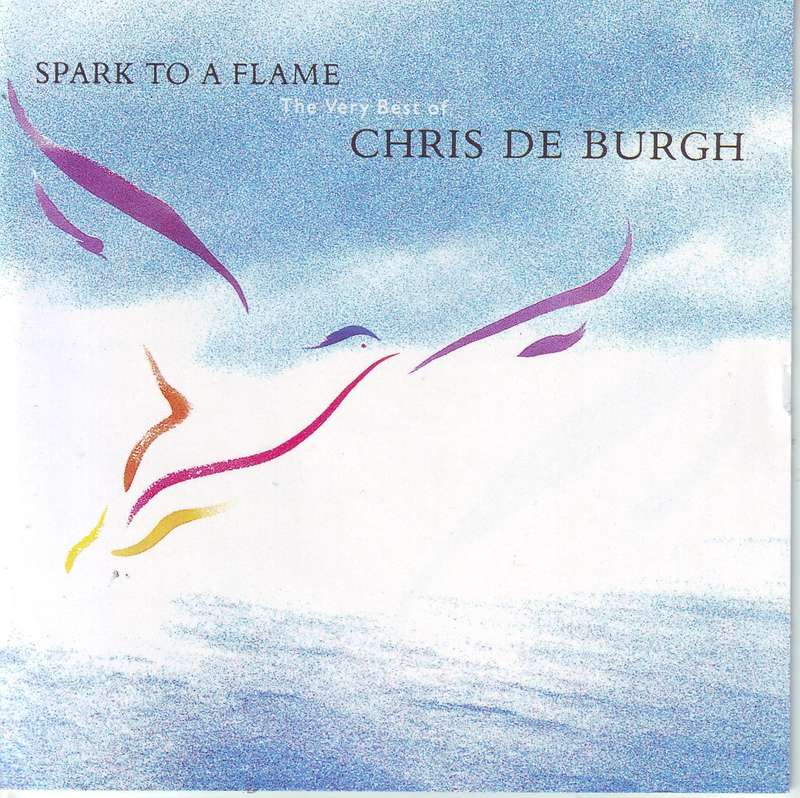 CHRIS DE BURGH - Spark To A Flame: The Very Best Of Chris De Burgh (CD) MMTCD 2122 EX