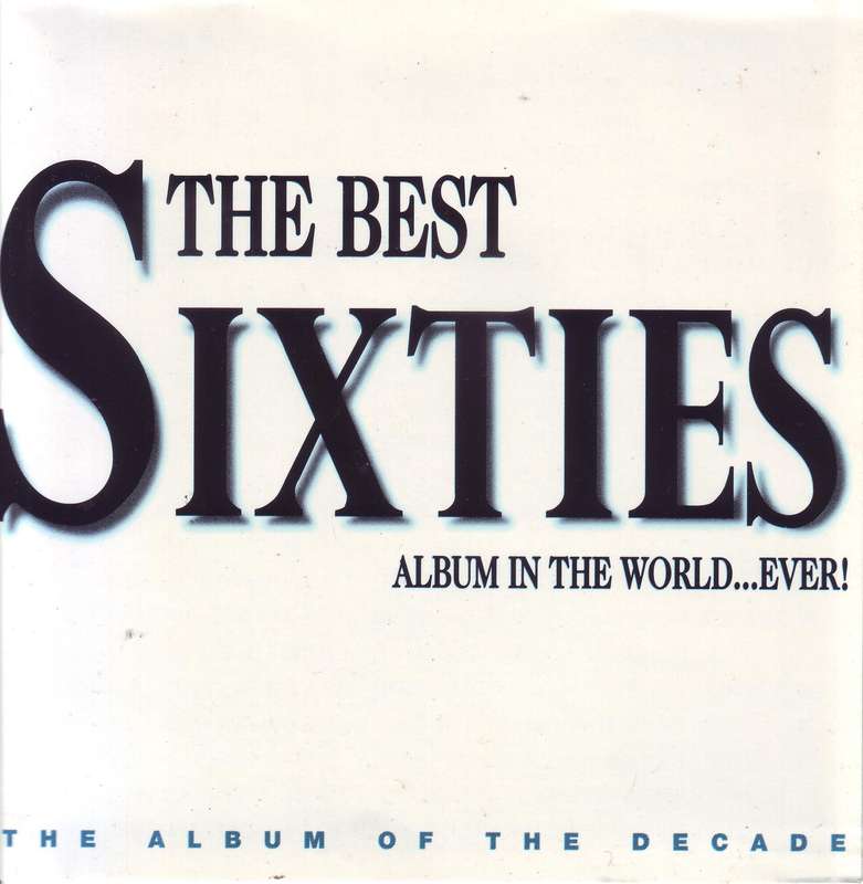 THE BEST SIXTIES ALBUM IN THE WORLD...EVER! - Compilation (double CD, fatbox) CDBEST (WDB) 2 VG+