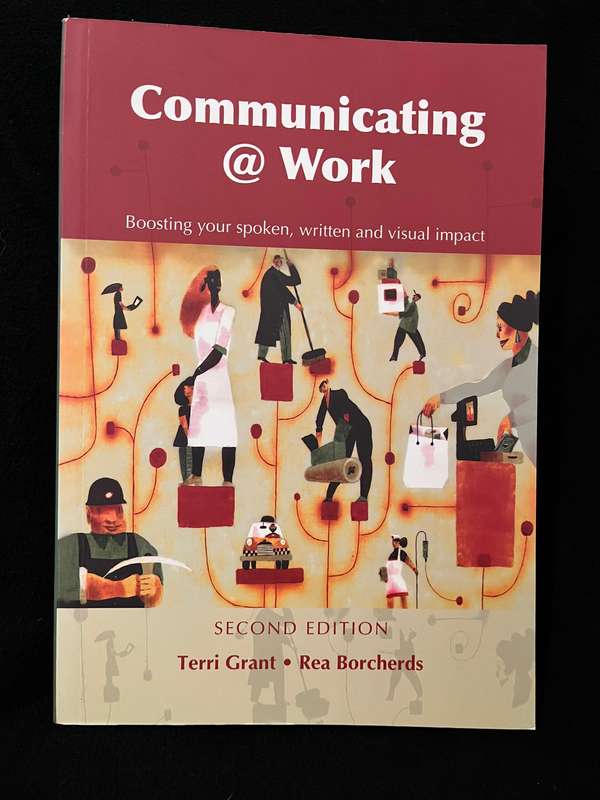 Communicating at Work (2nd ed.) by Grant and Borcherds