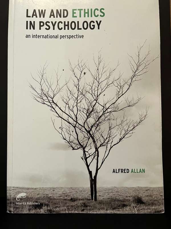 Law and Ethics in Psychology: An international perspective by Allan