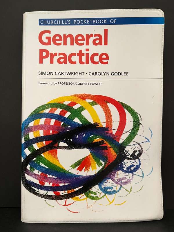 Churchill's Pocketbook of General Practice by Cartwright and Godlee