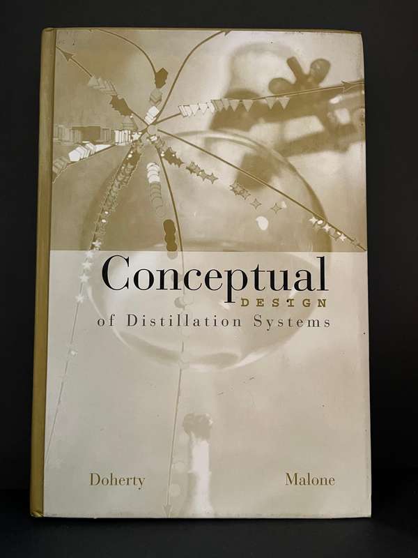 Conceptual Design of Distillation Systems (1st ed.) by Doherty and Malone