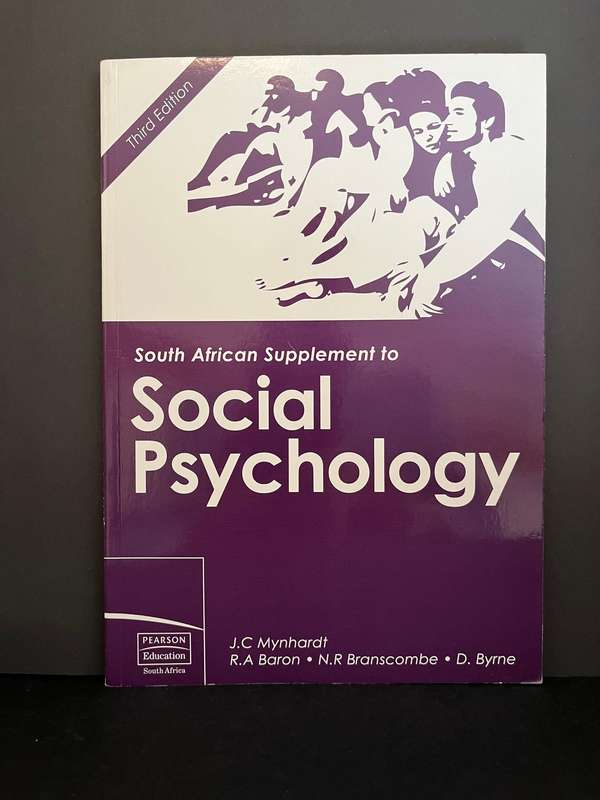 South African Supplement to Social Psychology (3rd Ed.) by Mynhardt, Baron, Branscombe and Byrne