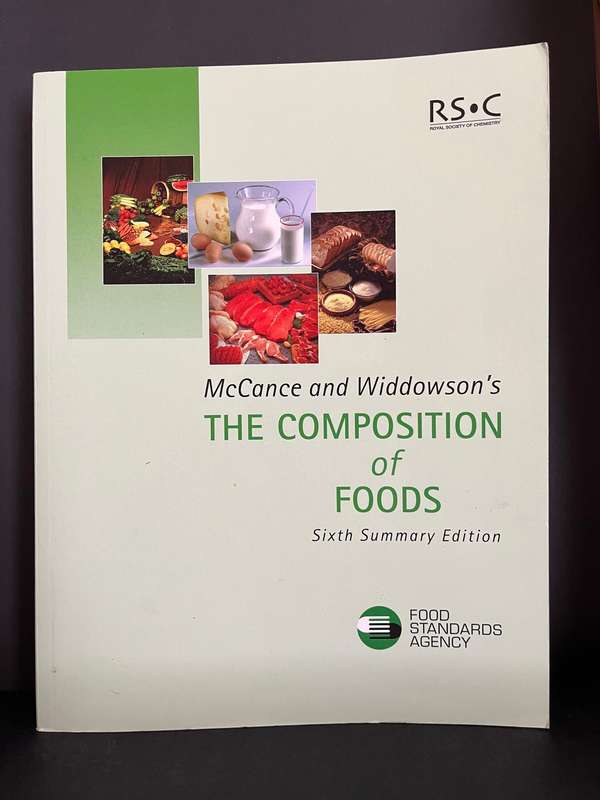 The Composition of Foods (6th Summ. Ed.) by McCance and Widdowson
