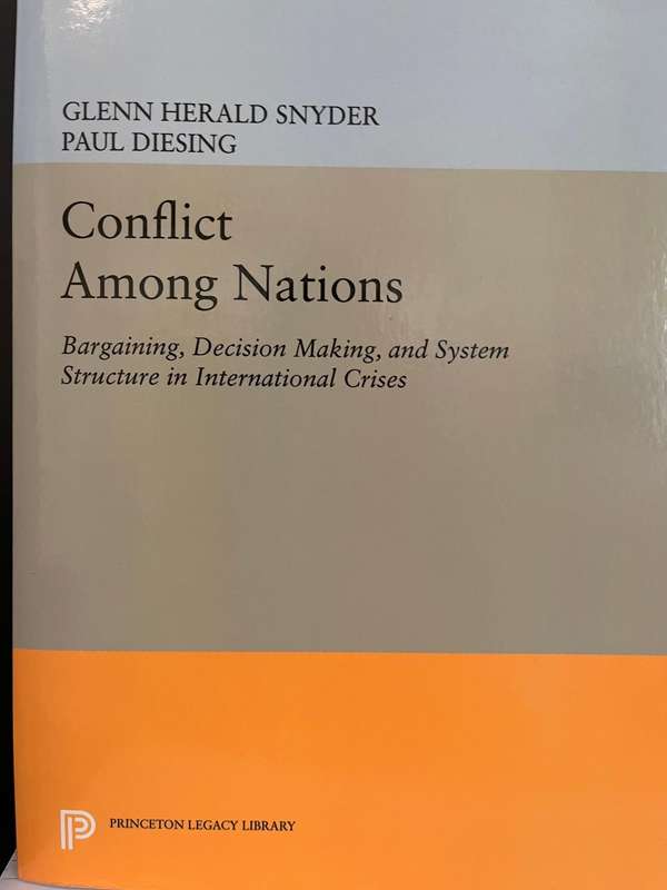 Conflict Among Nations by Snyder and Diesing