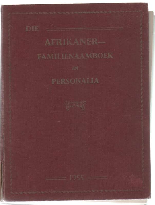 DIE AFRIKANER FAMILIENAAMBOEK EN PERSONALIA 1955 - J H REDELINGHUYS