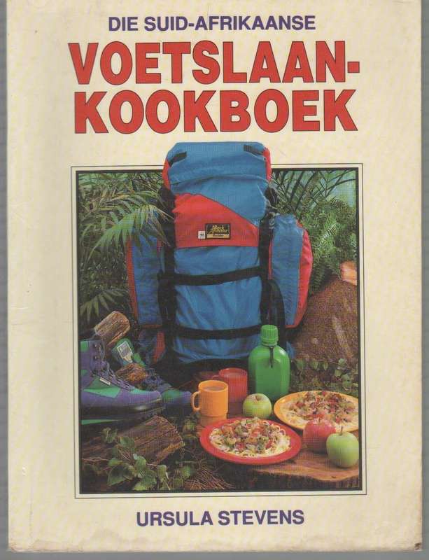 DIE SUID-AFRIKAANSE VOETSLAAN-KOOKBOEK - URSULA STEVENS (1 STE UITGAWE 1992)