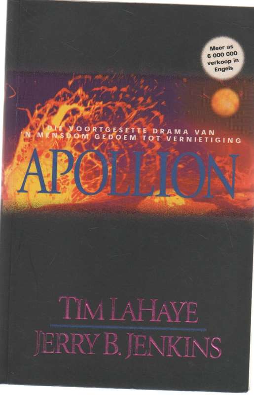 APOLLION - TIM LAHAYE AND JERRY B JENKINS (1 STE UITGAWE 1999)