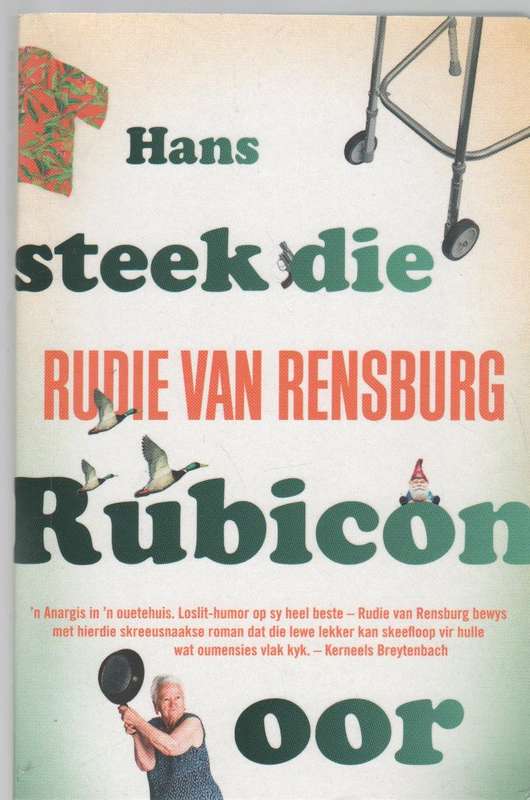HANS STEEK DIE RUBICON OOR - RUDIE VAN RENSBURG (7 de DRUK 2020)