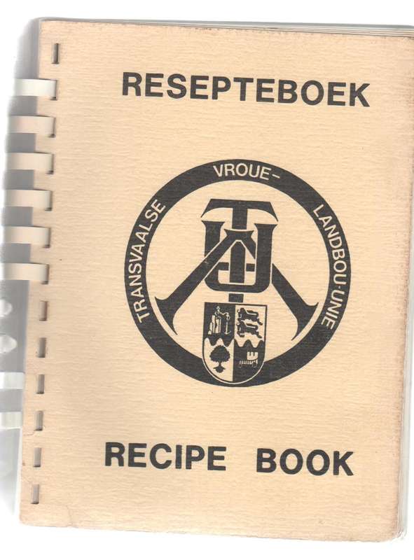 TRANSVAALSE VROUE LANDBOU-UNIE RESEPTEBOEK (1 STE UITGAWE 1984)