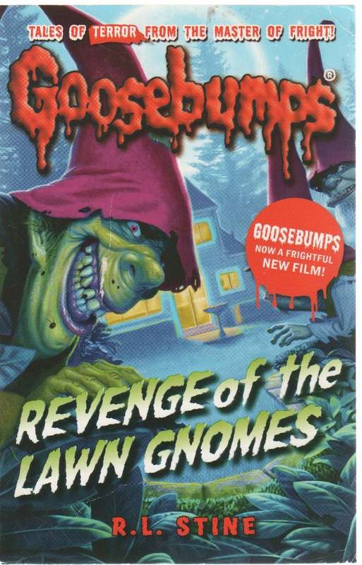GOOSEBUMPS, REVENGE OF THE LAWN GNOMES - R L STINE  (2015) SCHOLASTIC
