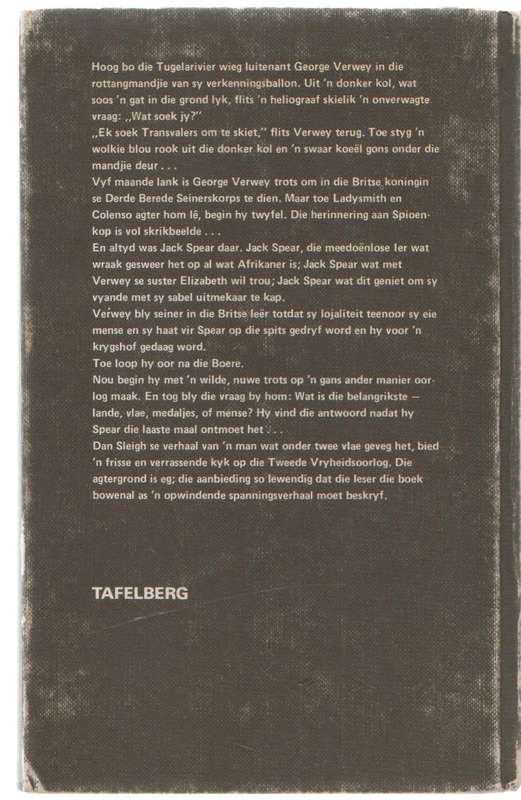 TUSSEN TWEE VLAE - DAN SLEIGH (2 DE UITGAWE 1977) TWEEDE VRYHEIDSOORLOG VERHAAL