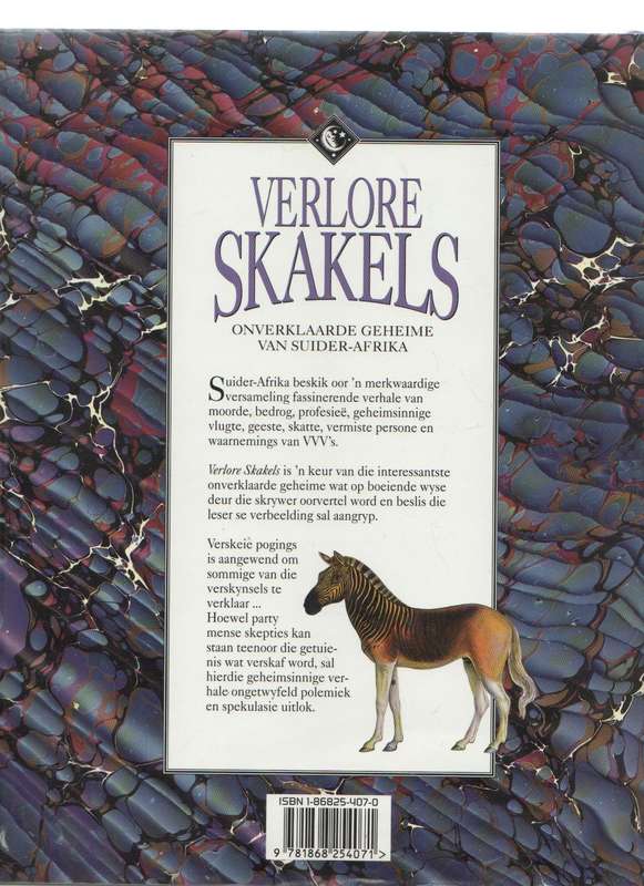 VERLORE SKAKELS, ONVERKLAARDE GEHEIME VAN SUIDER-AFRIKA - ROB MARSH (1 STE UITGAWE 1994)
