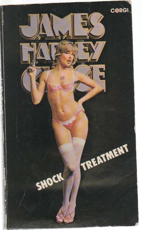SHOCK TREATMENT - JAMES HADLEY CHASE (REPRINT 1981)