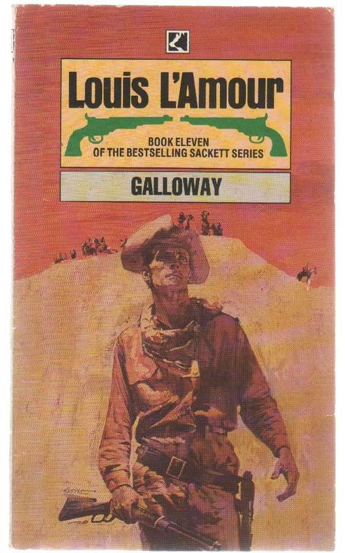 GALLOWAY - LOUIS LAMOUR (WESTERN- 1985, BOOK ELEVEN OF THE SACKETT SERIES)