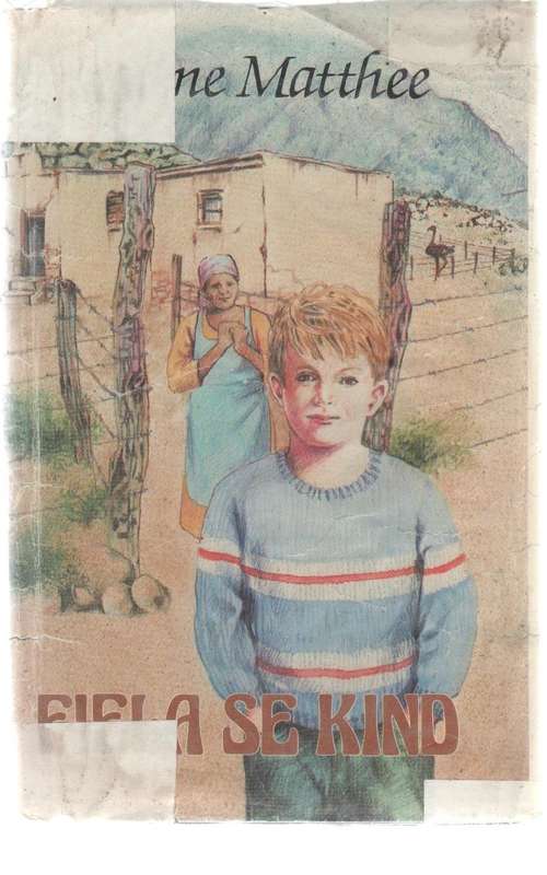 FIELA SE KIND - DALENE MATTHEE ( GROOTDRUK 1987)