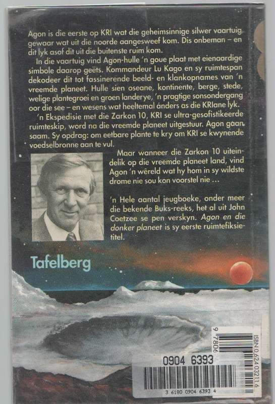 AGON EN DIE DONKER PLANEET - JOHN COETZEE (1 STE UITGAWE 1993) JEUGVERHAAL