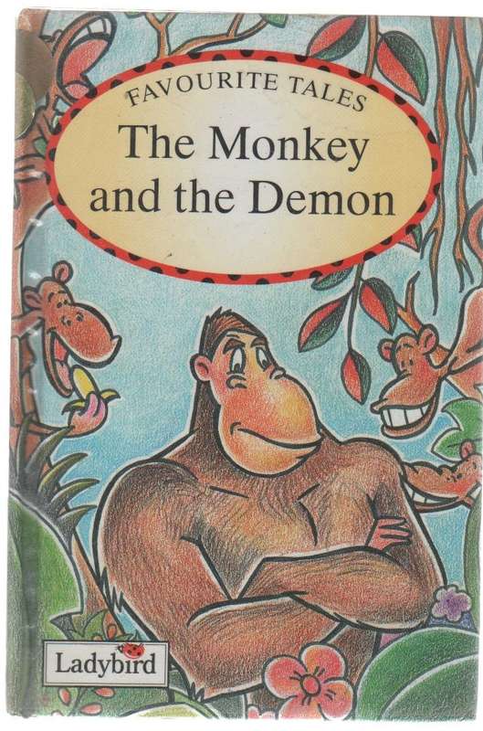THE MONKEY AND THE DEMON - LADYBIRD - MEERA UBEROI (2005)