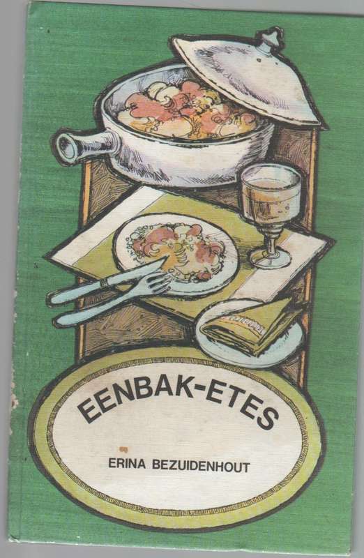 EENBAK-ETES - ERINA BEZUIDENHOUT (1 STE UITGAWE 1978)