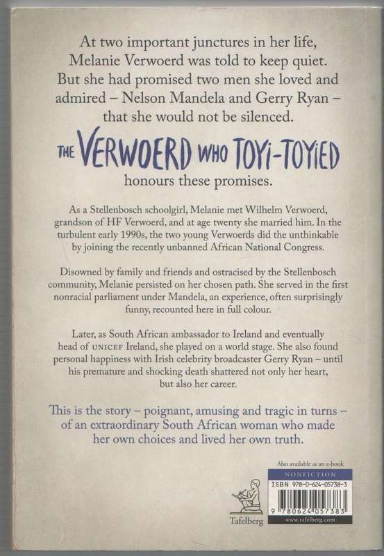 THE VERWOERD WHO TOYI-TOYIED - MELANIE VERWOERD (1 ST PUBLISHED 2013)