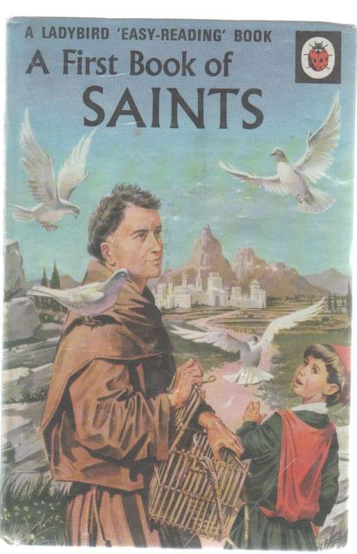 A FIRST BOOK OF SAINTS - LADYBIRD EASY READING BOOK (1963)