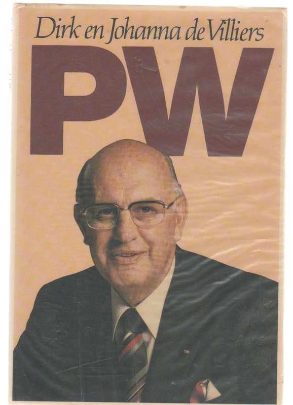 PW - DIRK EN JOHANNA DE VILLIERS (1 STE UITGAWE 1984)