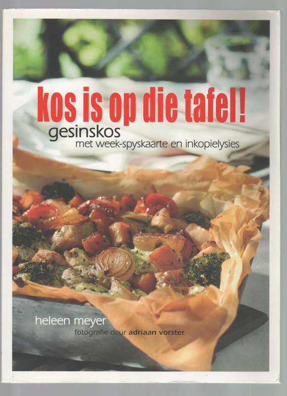 KOS IS OP DIE TAFEL! GESINSKOS - HELEEN MEYER (2009)