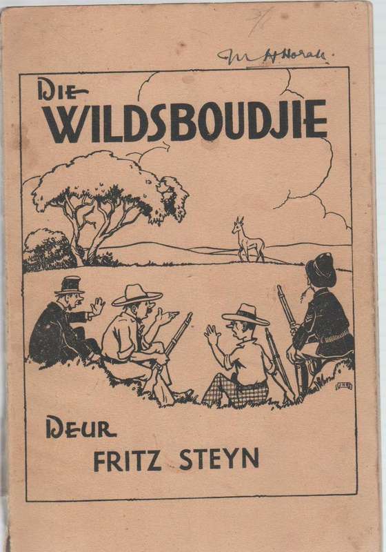 DIE WILDSBOUDJIE - FRITZ STEYN (1940'S)