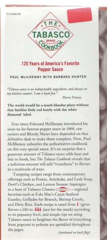 THE TABASCO BRAND COOKBOOK - PAUL MC ILHENNY WITH BARBARA HUNTER (MADE IN U S A- 1993)