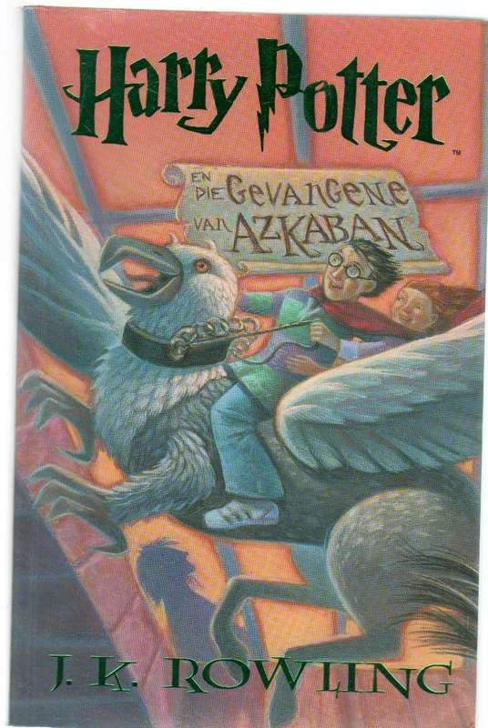 HARRY POTTER EN DIE GEVANGENE VAN AZKABAN - J K ROWLING (2 DE DRUK 2000)