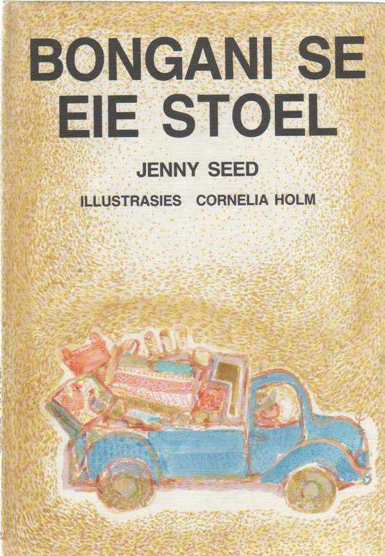 BONGANI SE EIE STOEL - JENNY SEED (1 STE UITGAWE 1989)