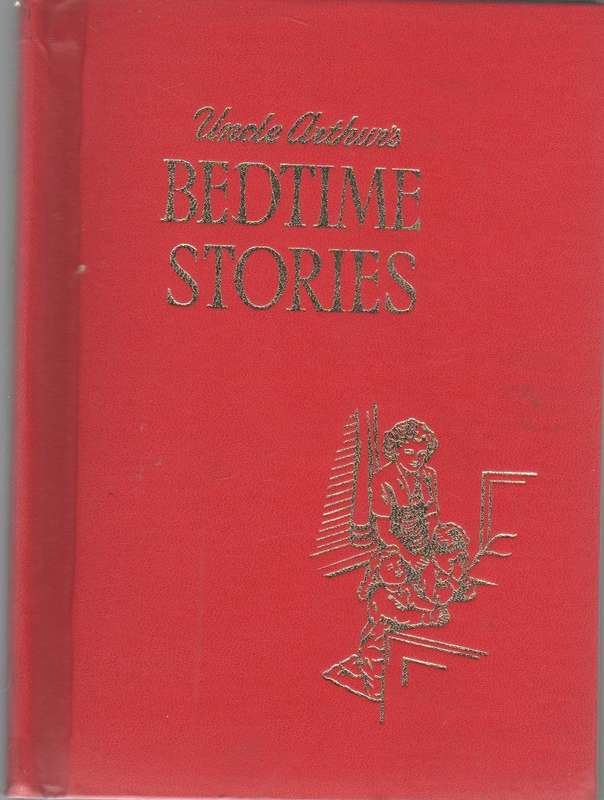 UNCLE ARTHUR'S BEDTIME STORIES , VOLUME 4 - ARTHUR S MAXWELL (1950)