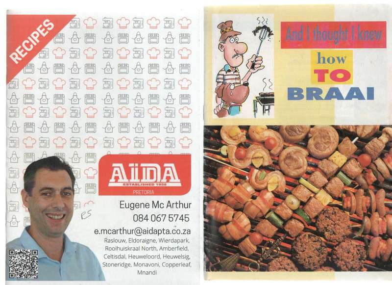 THREE RECIPE BOOKS: AND I THOUGHT I KNEW HOW TO BRAAI, AIDA  AND HOOGLAND