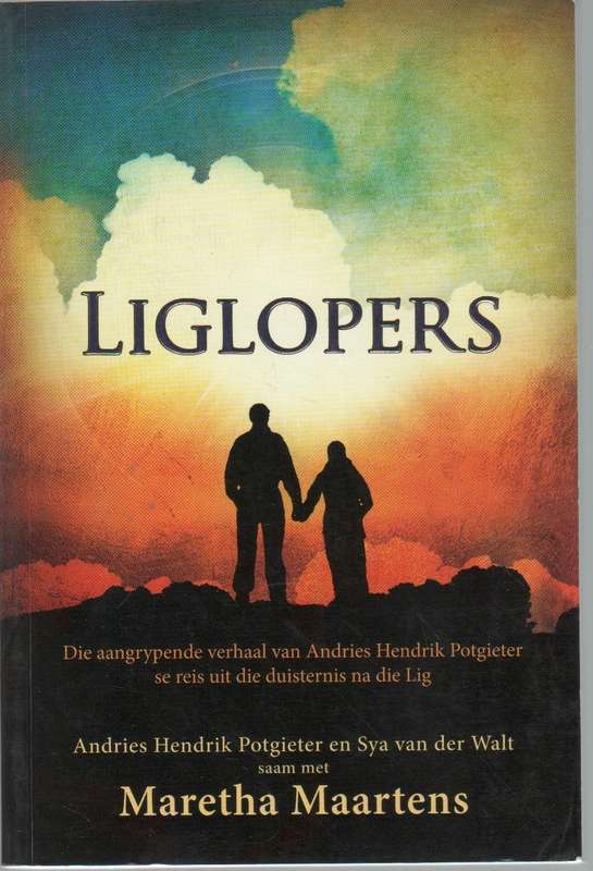LIGLOPERS - MARETHA MAARTENS (1 STE UITGAWE 2012)