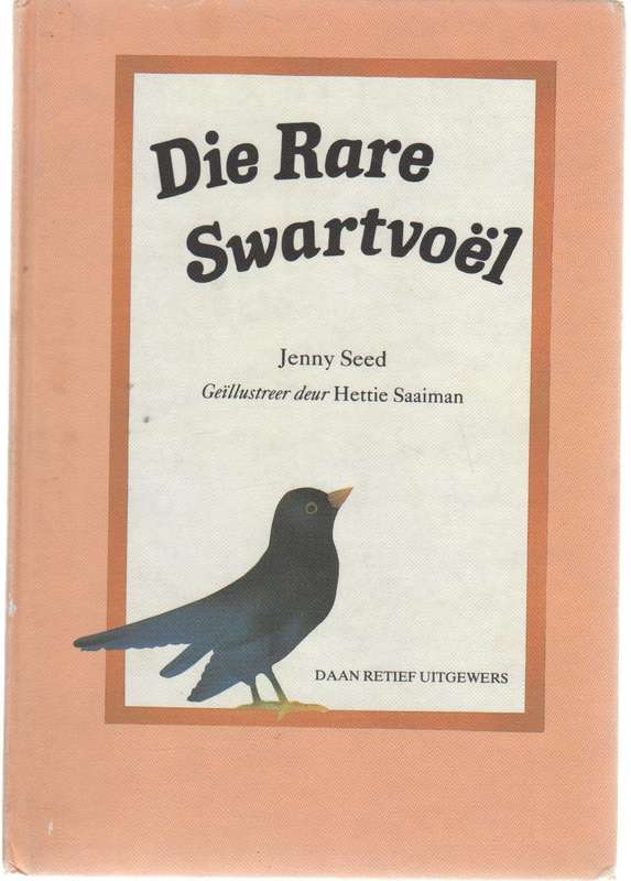 DIE RARE SWARTVOEL - JENNY SEED (1986)