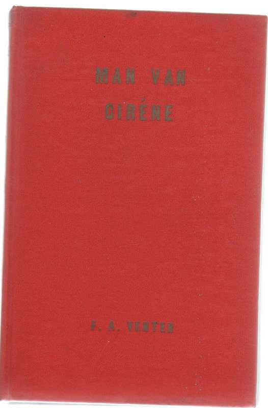 MAN VAN CIRENE - F A VENTER ( 1960)