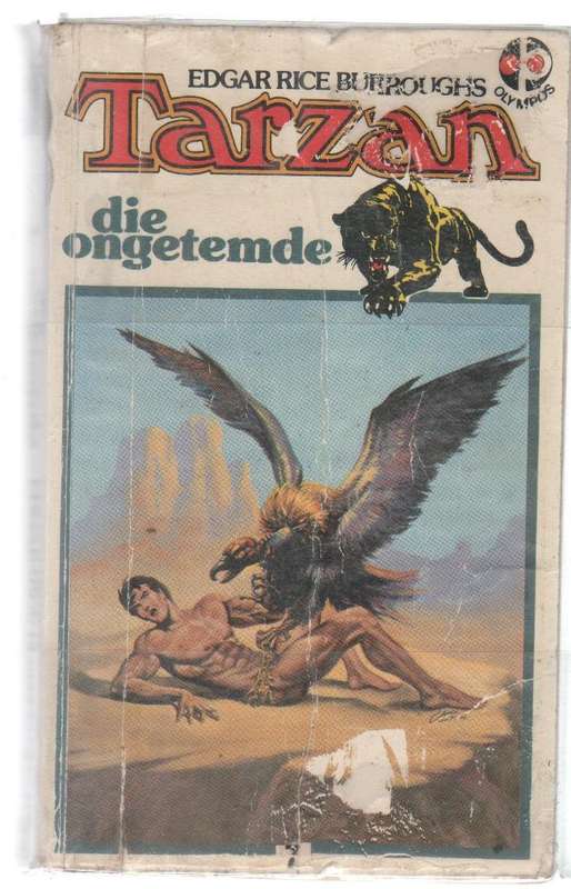 TARZAN DIE ONGETEMDE - EDGAR RICE BURROUGHS (1 STE UITGAWE 1984 IN AFRIKAANS)