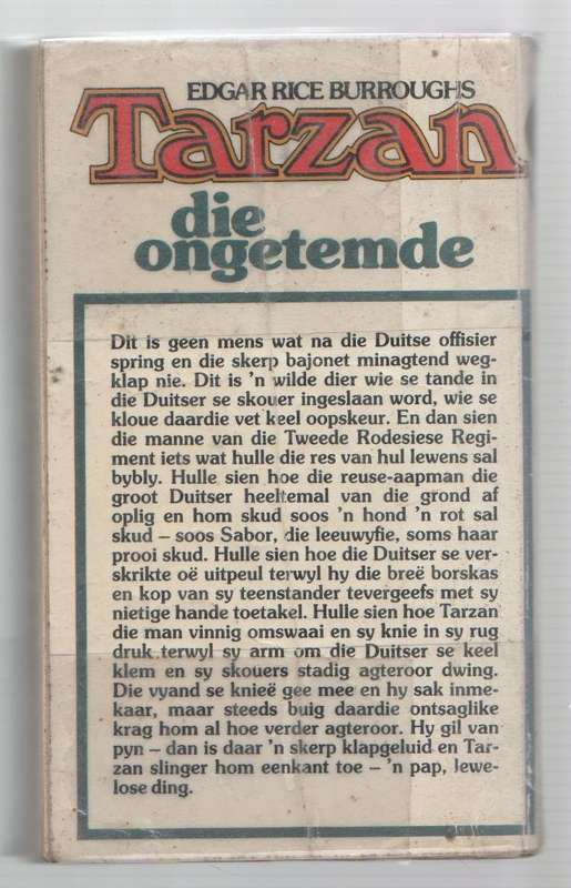 TARZAN DIE ONGETEMDE - EDGAR RICE BURROUGHS (1 STE UITGAWE 1984 IN AFRIKAANS)