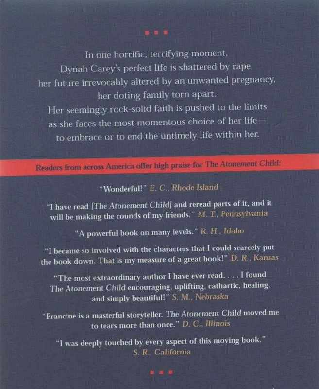 THE ATONEMENT CHILD - FRANCINE RIVERS (1 ST EDITION 1999)