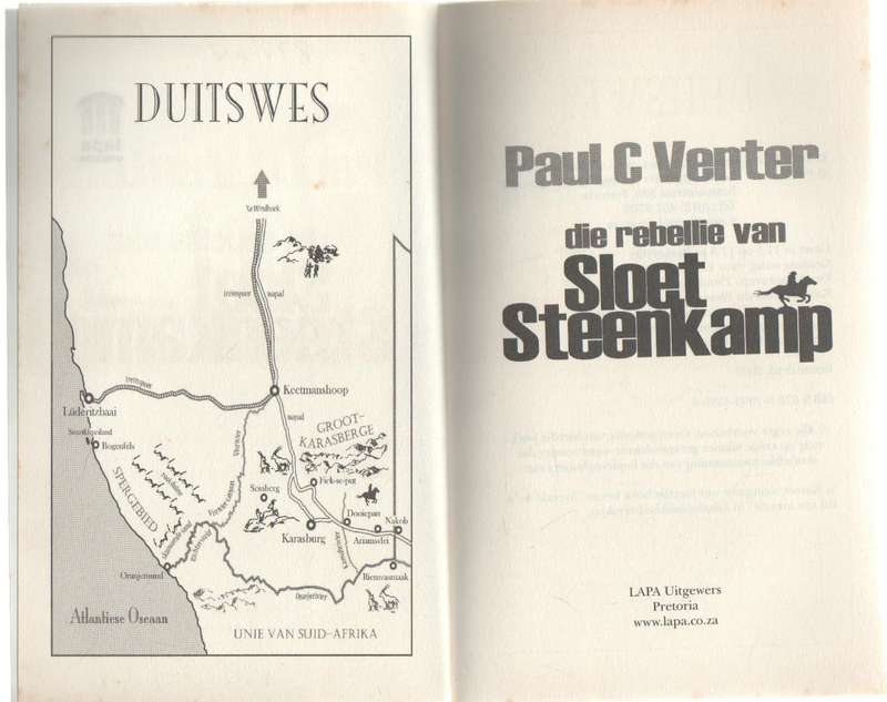 DIE REBELLIE VAN SLOET STEENKAMP - PAUL C VENTER (1 STE DRUK 2009) HISTORIESE VERHAAL