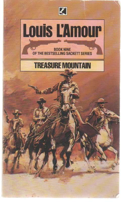 TREASURE MOUNTAIN - LOUIS LAMOUR (WESTERN -1985, BOOK NINE OF TTHE SACKETT SERIES)