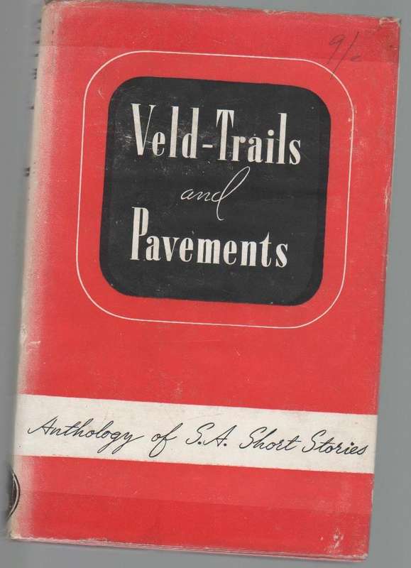 VELD -TRAILS AND PAVEMENTS - H C BOSMAN & C BREDELL (ApB 1952)