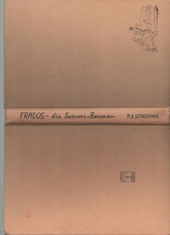 TRADOS DIE SWERWER BOESMAN - P J SCHOEMAN (1963)