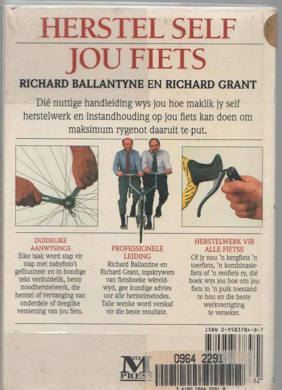 HERSTEL SELF JOU FIETS - RICHARD BALLANTINE & RICHARD GRANT (1 STE AFR UITGAWE 1994)