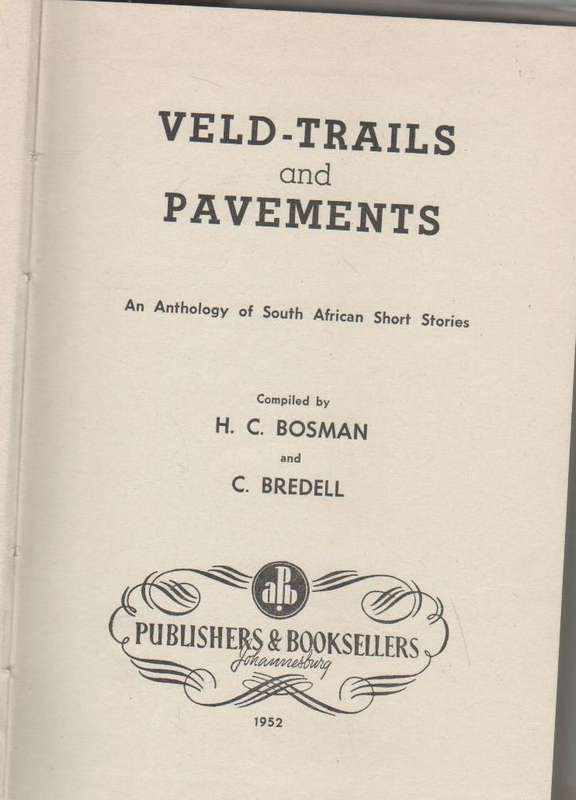 VELD -TRAILS AND PAVEMENTS - H C BOSMAN & C BREDELL (ApB 1952)