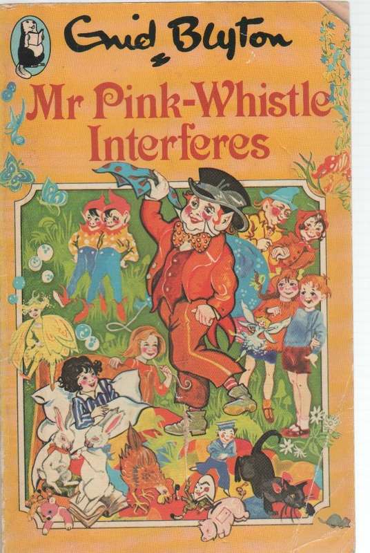 MR PINK-WHISTLE INTERFERES - ENID BLYTON (1970)
