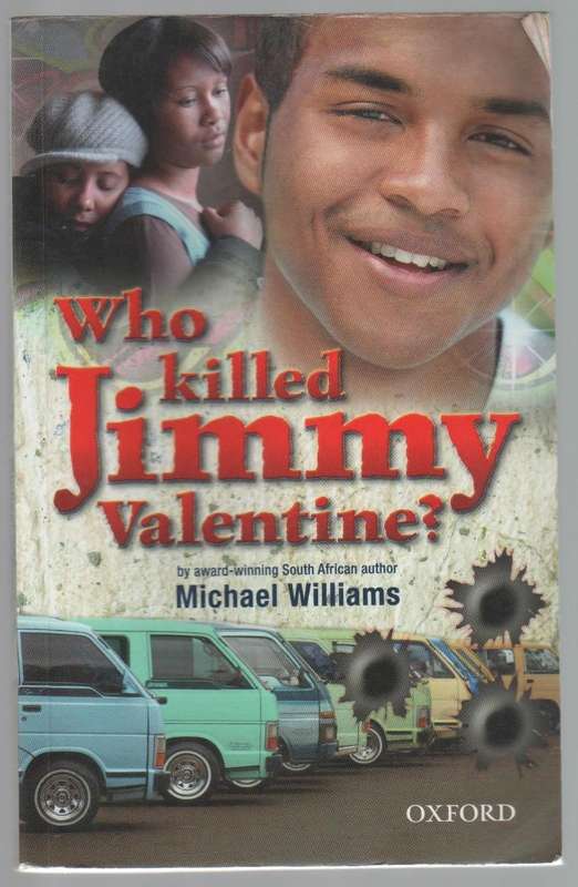 WHO KILLED JIMMY VALENTINE? - MICHAEL WILLIAMS (1 ST PUBLISHED 1997)